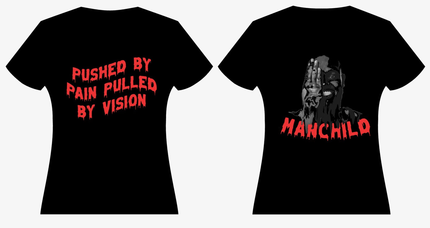 Pushed By Pain Pulled By Vision T-shirt (RED)